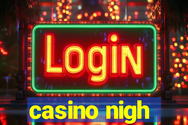 casino nigh