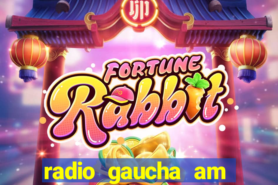 radio gaucha am 600 porto alegre rs