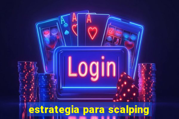 estrategia para scalping