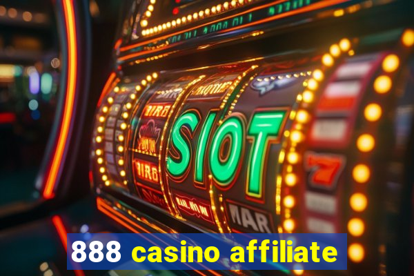 888 casino affiliate