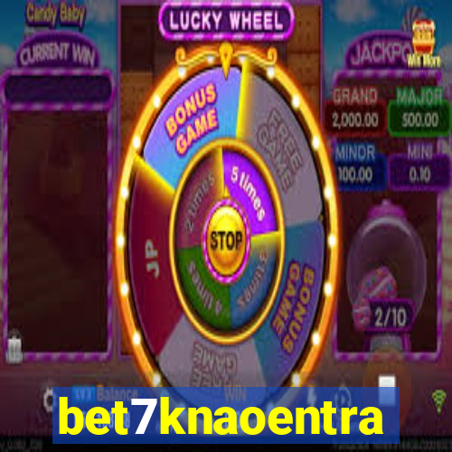 bet7knaoentra