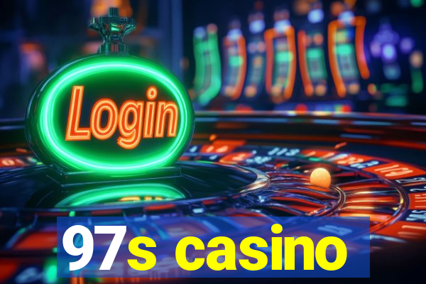 97s casino