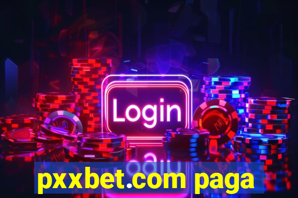 pxxbet.com paga