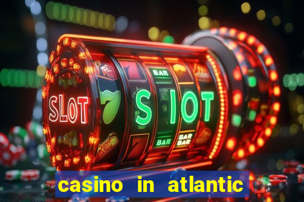 casino in atlantic city new jersey