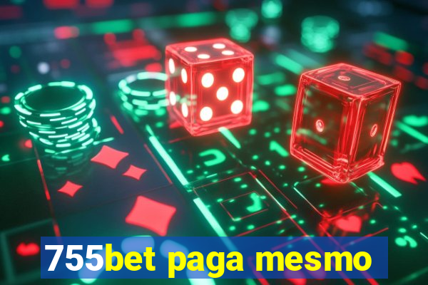 755bet paga mesmo