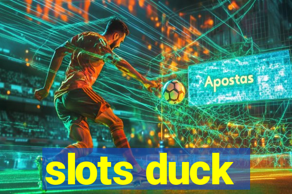 slots duck