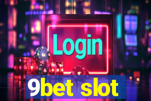 9bet slot