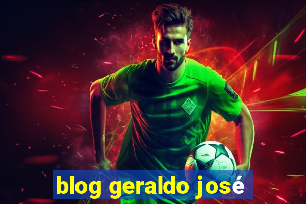 blog geraldo josé