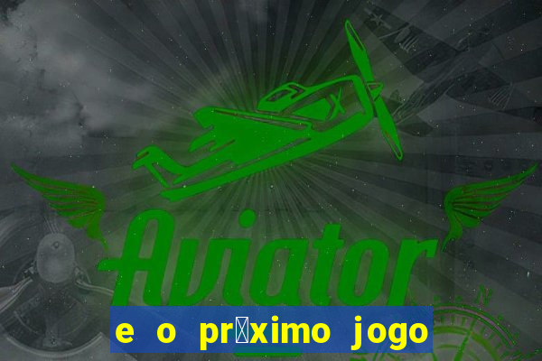 e o pr贸ximo jogo do vit贸ria