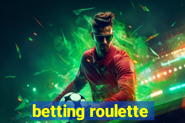 betting roulette