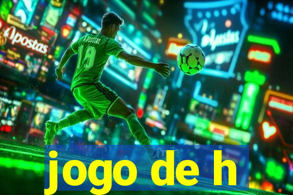 jogo de h