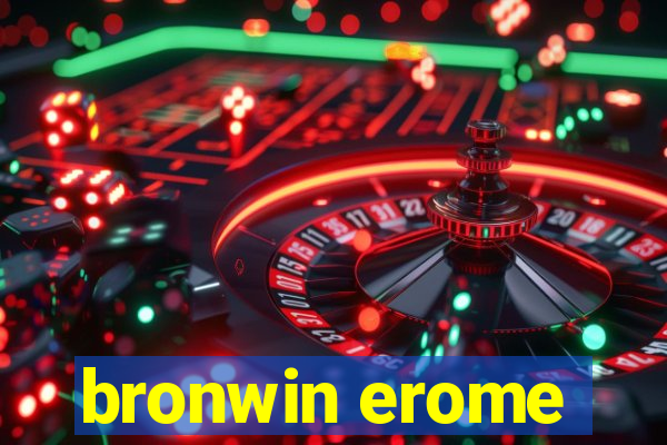 bronwin erome