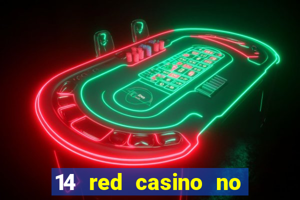 14 red casino no deposit bonus codes