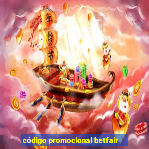 código promocional betfair