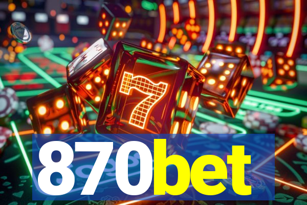 870bet