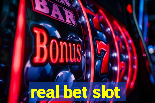 real bet slot