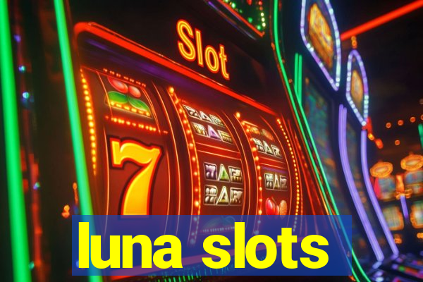 luna slots