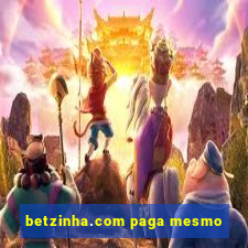 betzinha.com paga mesmo