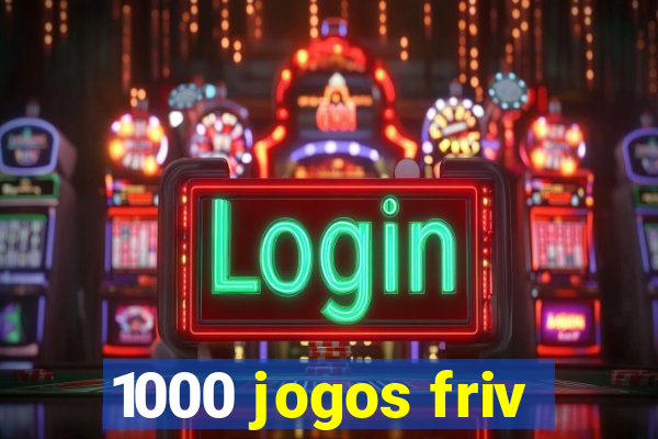 1000 jogos friv