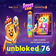 unbloked 76