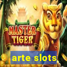 arte slots