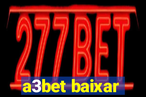 a3bet baixar