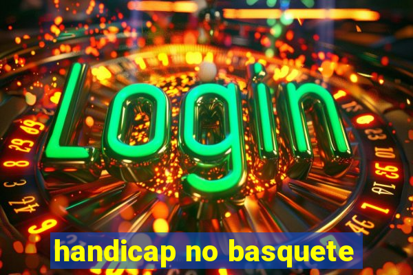 handicap no basquete