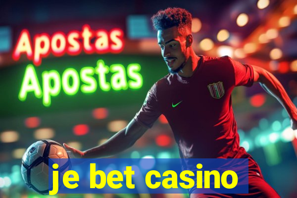 je bet casino