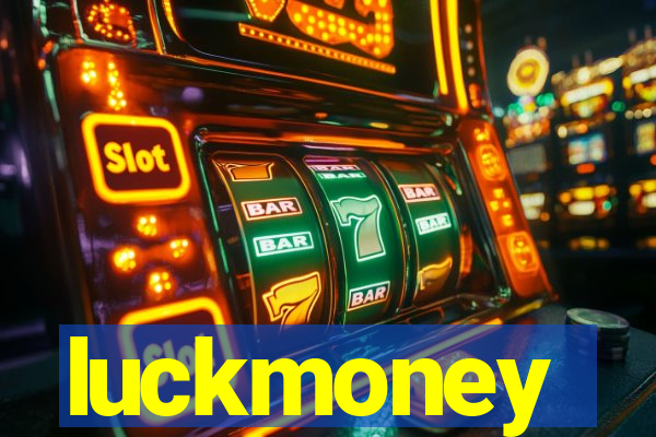 luckmoney