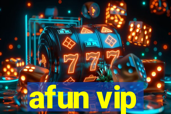 afun vip