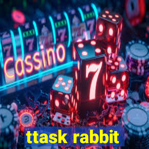 ttask rabbit