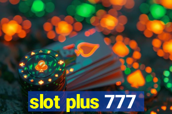 slot plus 777