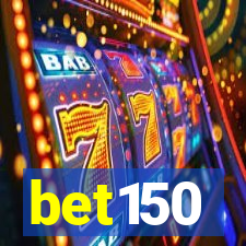 bet150