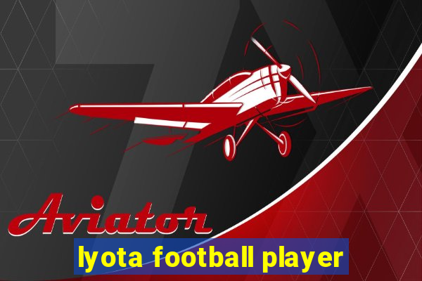 lyota football player