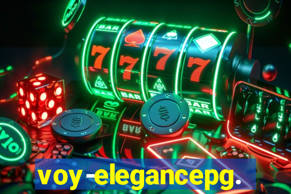 voy-elegancepg.com