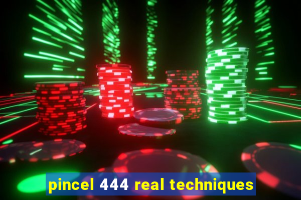 pincel 444 real techniques