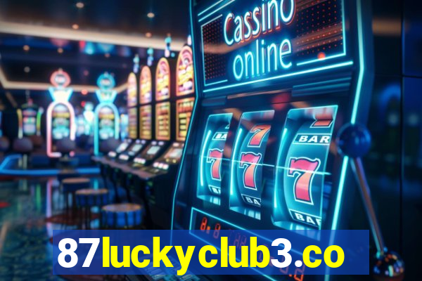 87luckyclub3.com