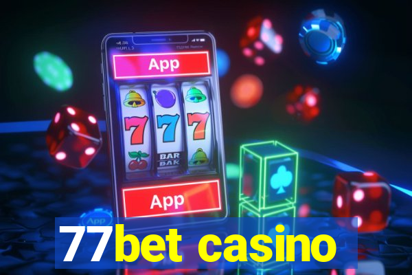 77bet casino