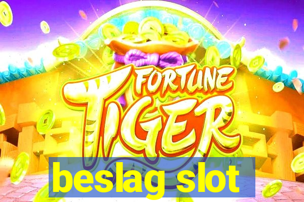 beslag slot