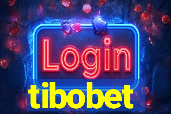 tibobet