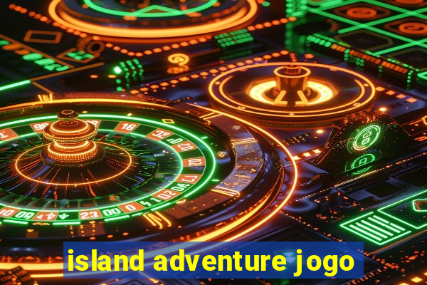 island adventure jogo