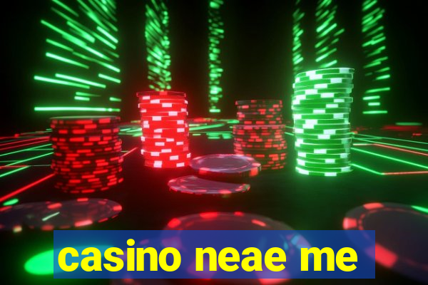 casino neae me