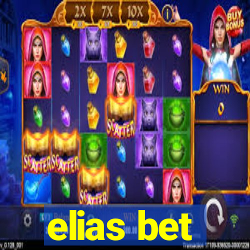 elias bet