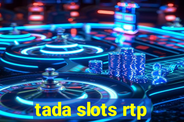 tada slots rtp