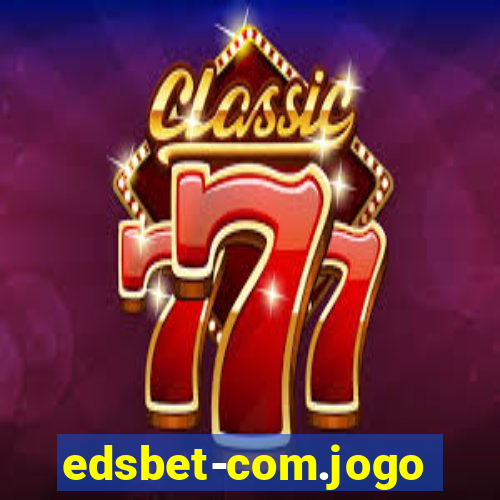 edsbet-com.jogosapp