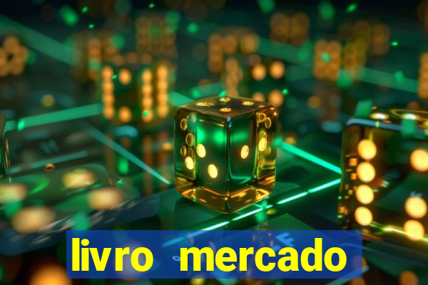 livro mercado financeiro eduardo fortuna