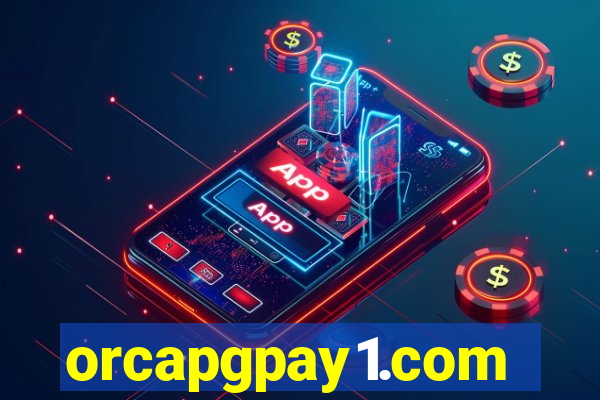 orcapgpay1.com