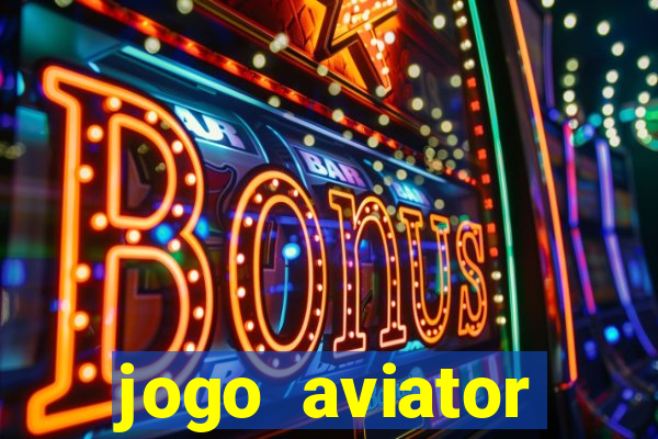 jogo aviator estrela bet