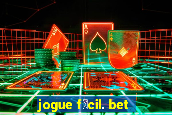 jogue f谩cil. bet