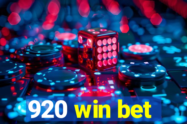 920 win bet